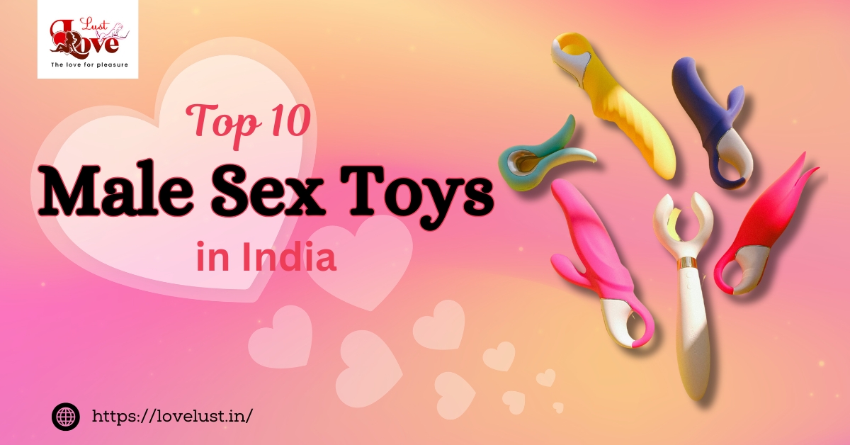 Top 10 Male Sex Toys in India